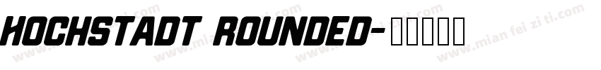 Hochstadt Rounded字体转换